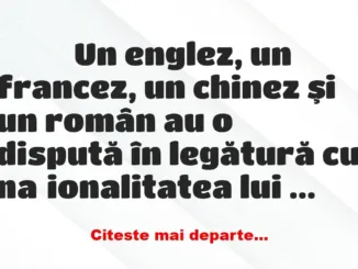 Banc: 
                    Un englez, un francez, un chinez şi un român au o…