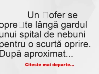 Banc: 
                    Un șofer se oprește lângă gardul unui spital de…