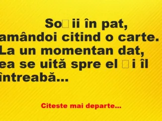 Banc: 
                    Soții în pat, amândoi citind o carte. La un…