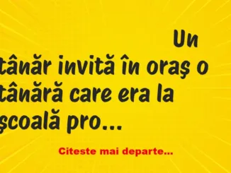 Banc: Un tânăr invită în oraş o tânără care era la şcoală profesoară de…
