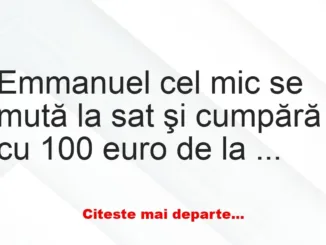 Banc: Un tip se mută la sat şi cumpără cu 100 euro de la un fermier bătrân…