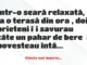 Banc: Frate, nevastă-mea mă înșală!  –