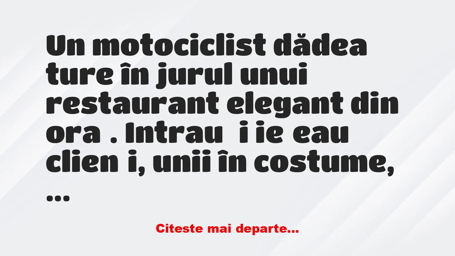 Banc: Cine are motocicleta ca a mea? –