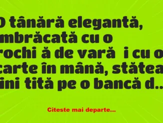 Banc: Domnișoară… vreți să vă culcați cu mine? –