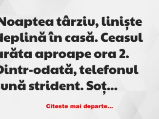 Banc: Nu am întârziat prea mult, nu-i așa? – Banc: Nu am întârziat prea mult, nu-i așa? –