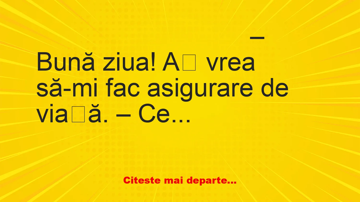 Banc: Asigurare de viață la 97 de ani