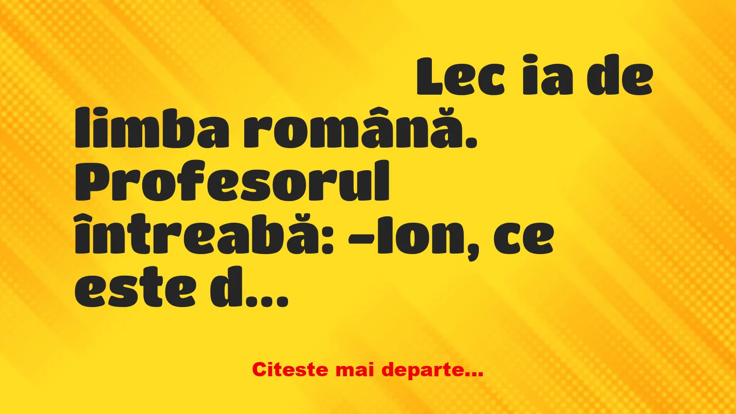 Banc: Bulă are test la Limba Română