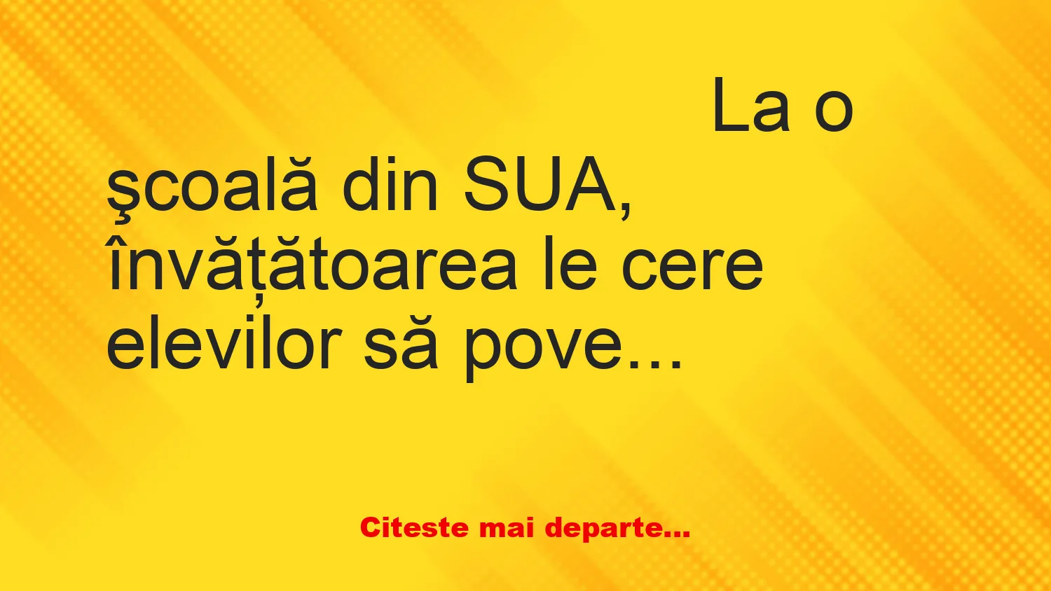 Banc: Elevii sunt puși să povestească un film