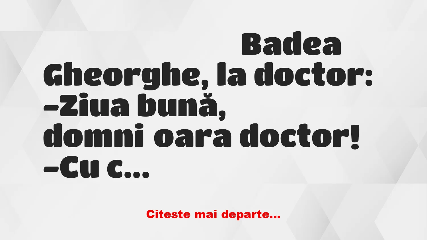 Banc: La doctor: -Nu pot face dragoste