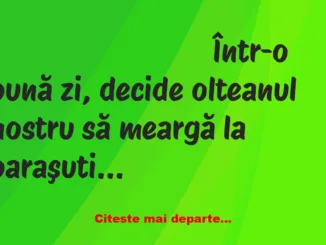 Banc: Un oltean decide să meragă la paraşutism