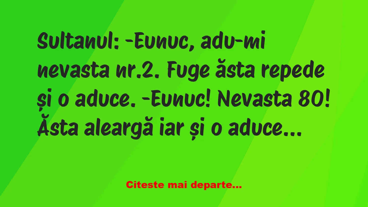 Banc: Un sultan își cheamă soțiile pe rând