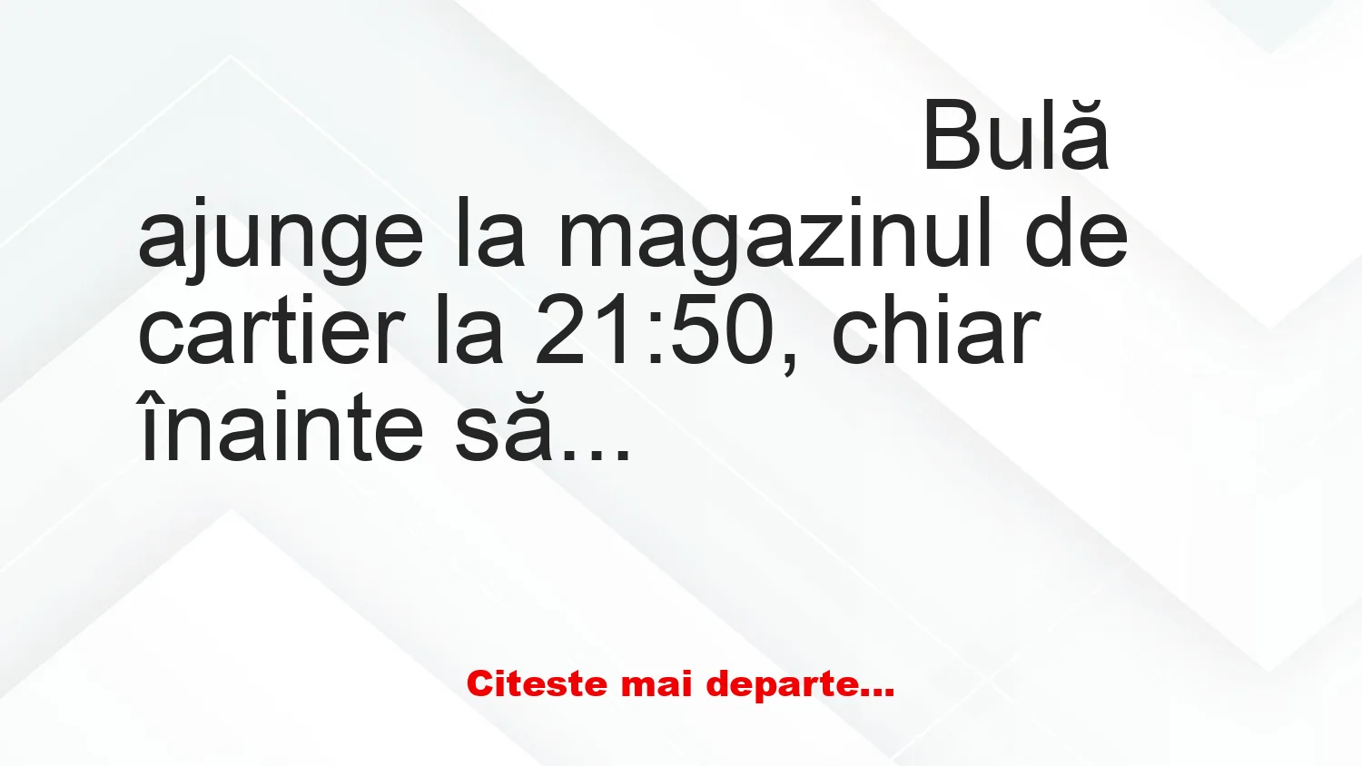 Banc: Bulă cumpără pui