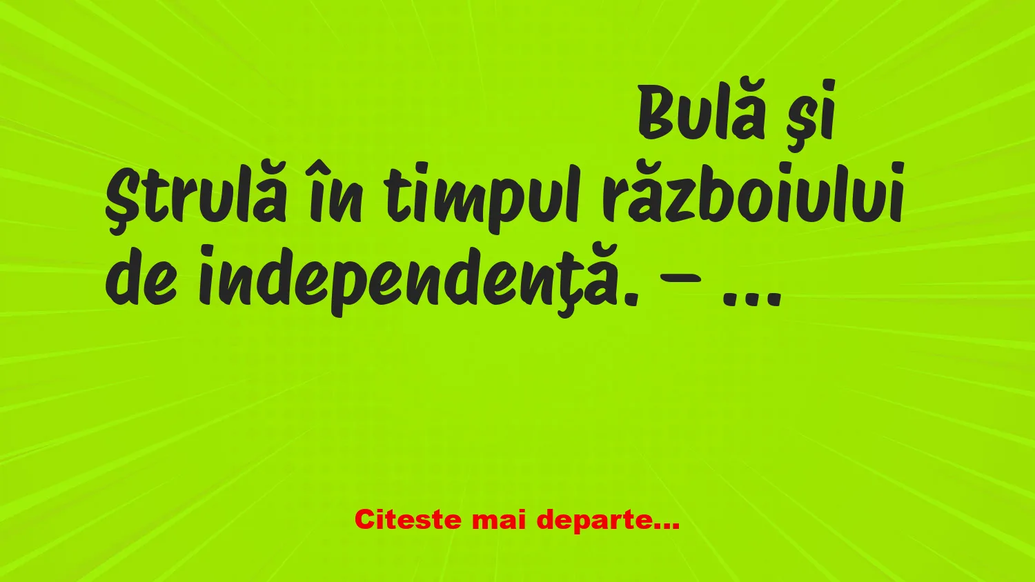 Banc: Bulă şi Ştrulă în timpul războiului