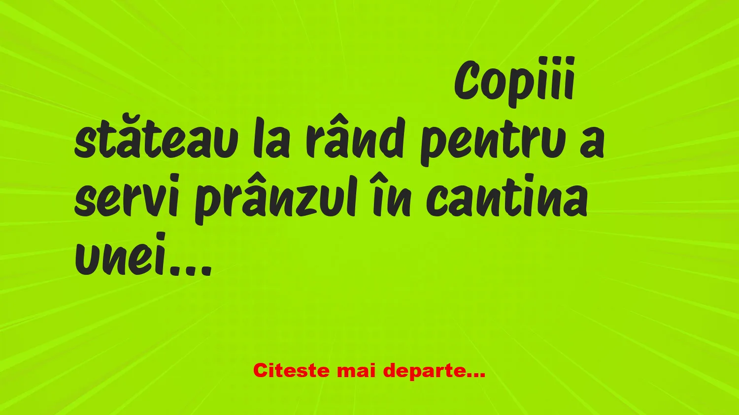 Banc: Coadă la cantina școlii