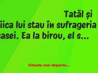 Banc: Tatăl și fiica lui stau în sufrageria casei