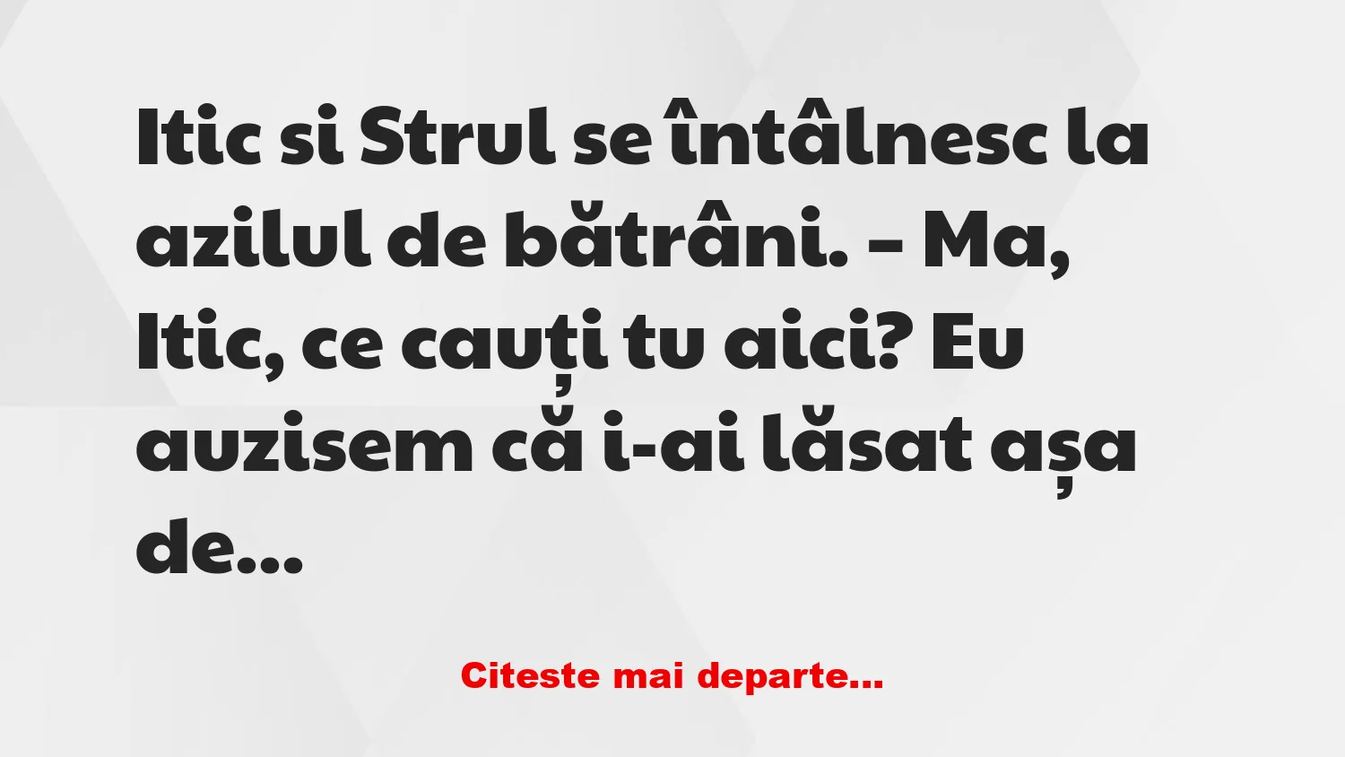 Banc: Un pensionar se mută la azil