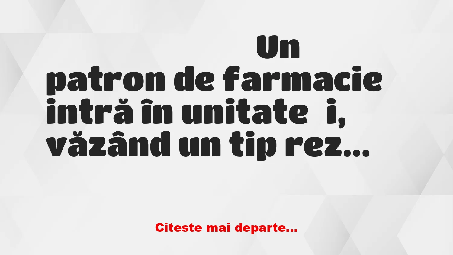 Banc: Un tip răcit vine la farmacie