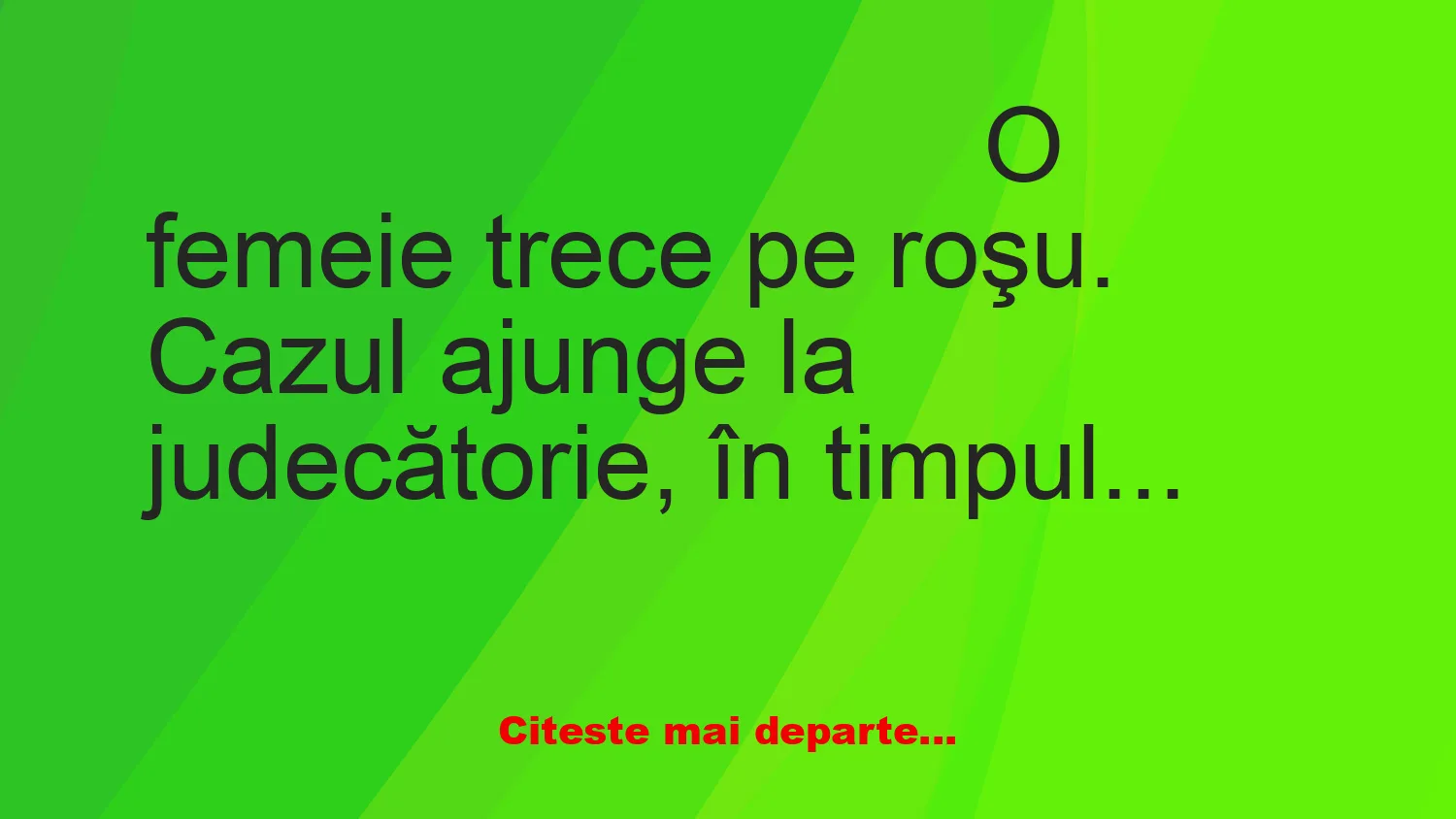 Banc: O femeie trece pe roşu