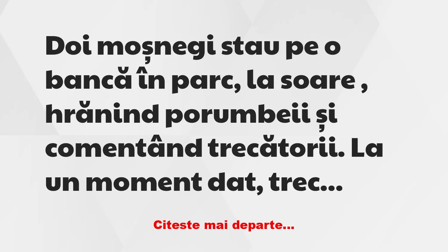 Banc: Păi, să vezi… tipa m-a invitat la ea –