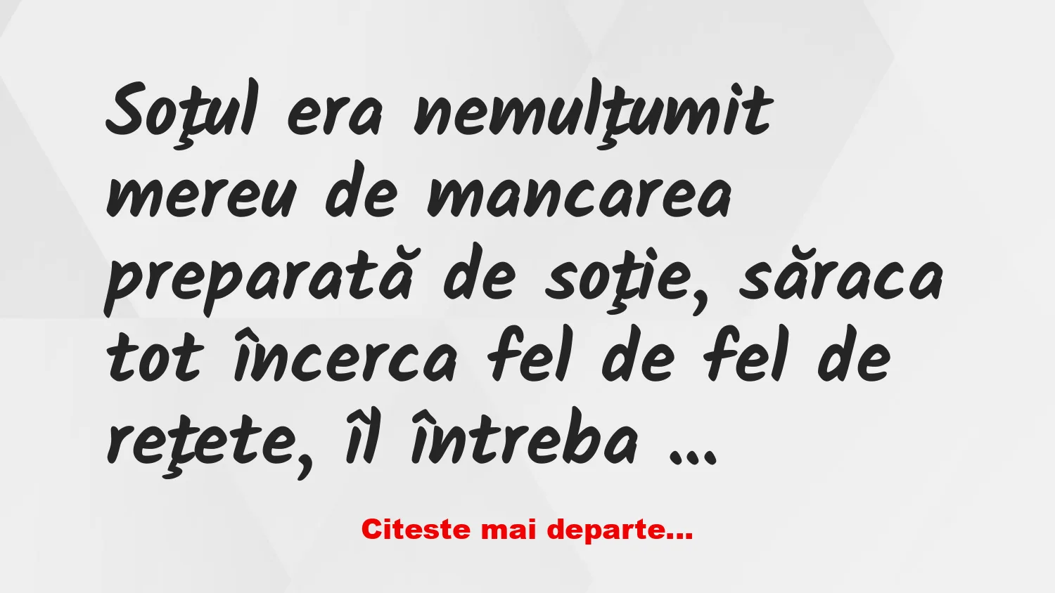 Banc: Când soția gătește prost