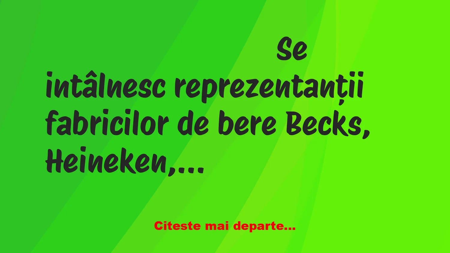 Banc: Se întâlnesc reprezentanții mai multor fabrici de bere