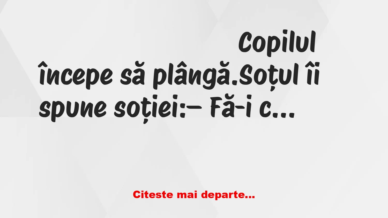 Banc: Copilul începe să plângă