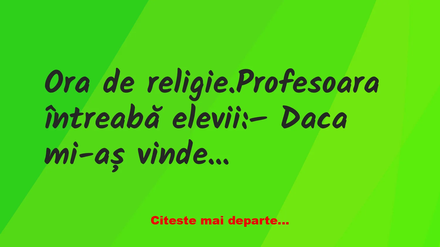 Banc: – Daca mi-aș vinde casa și mașină și aș da banii bisericii aș ajunge…