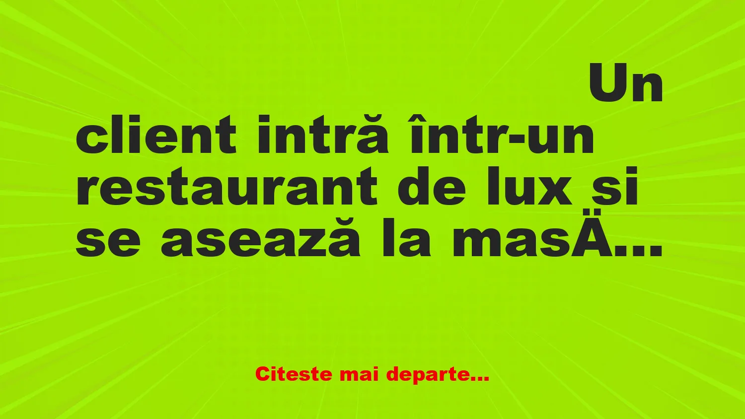 Banc: La restaurant – Mâncarea este ca o operă de artă!