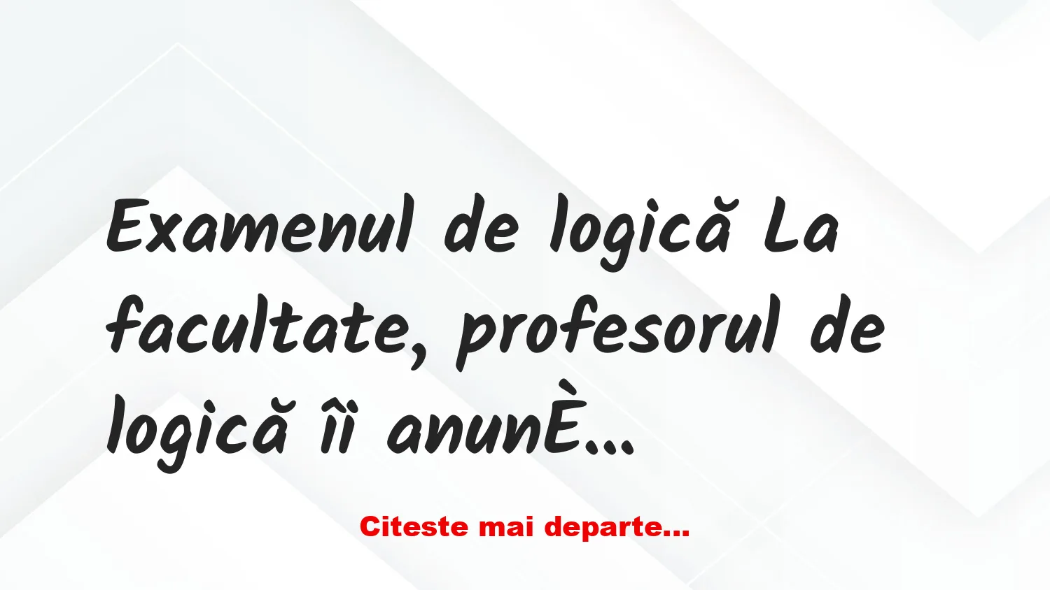 Banc: — Mâine aveți examen surpriză!