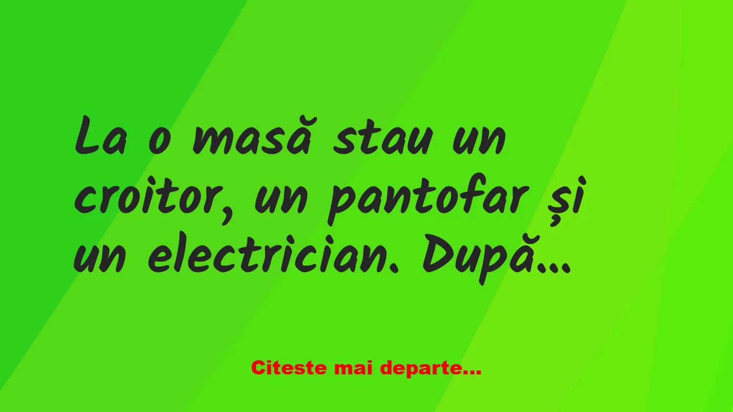 Banc: Un croitor, un electrician și un pantofar stau de vorbă