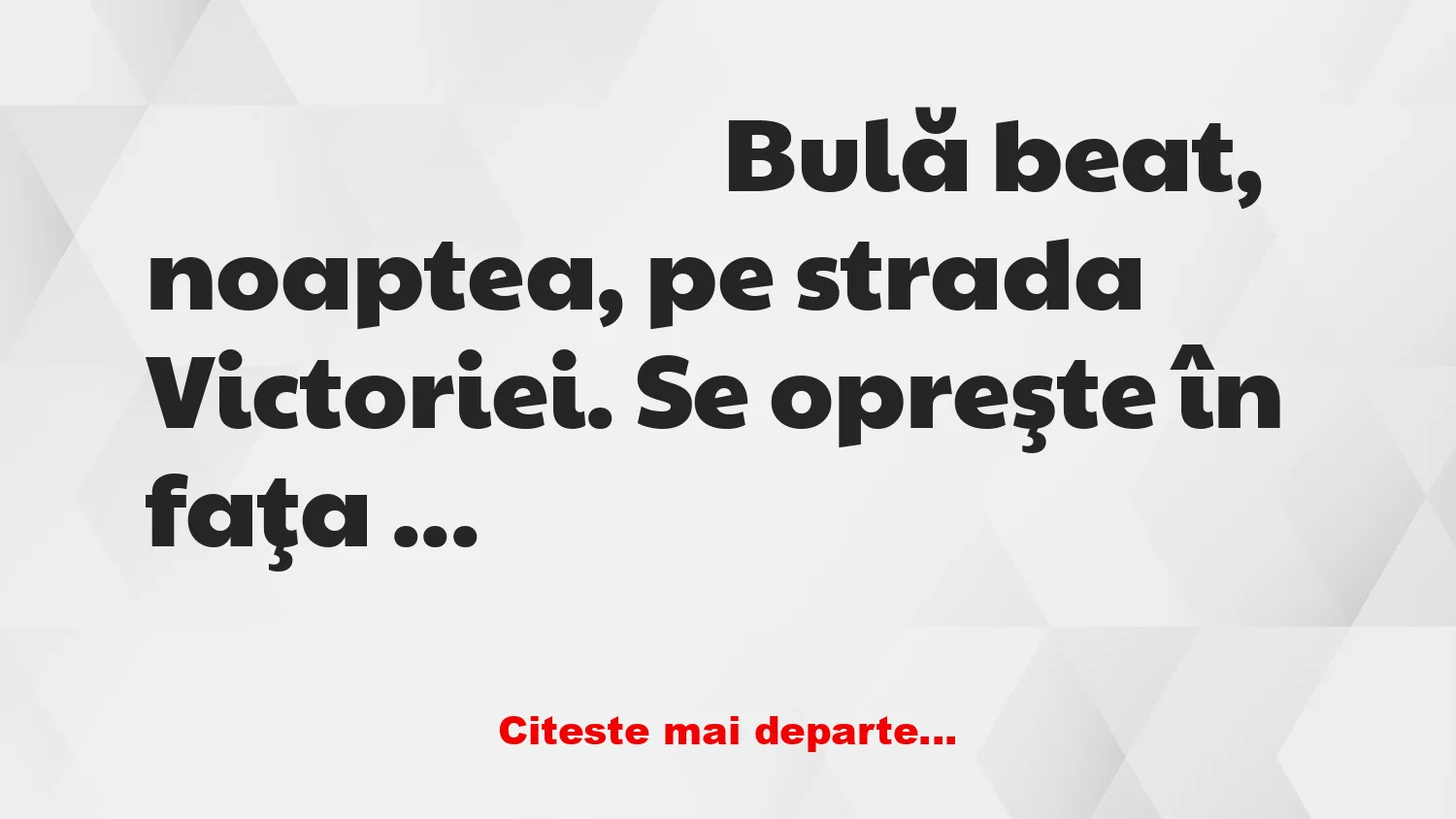 Banc: Bulă în fața Guvernului