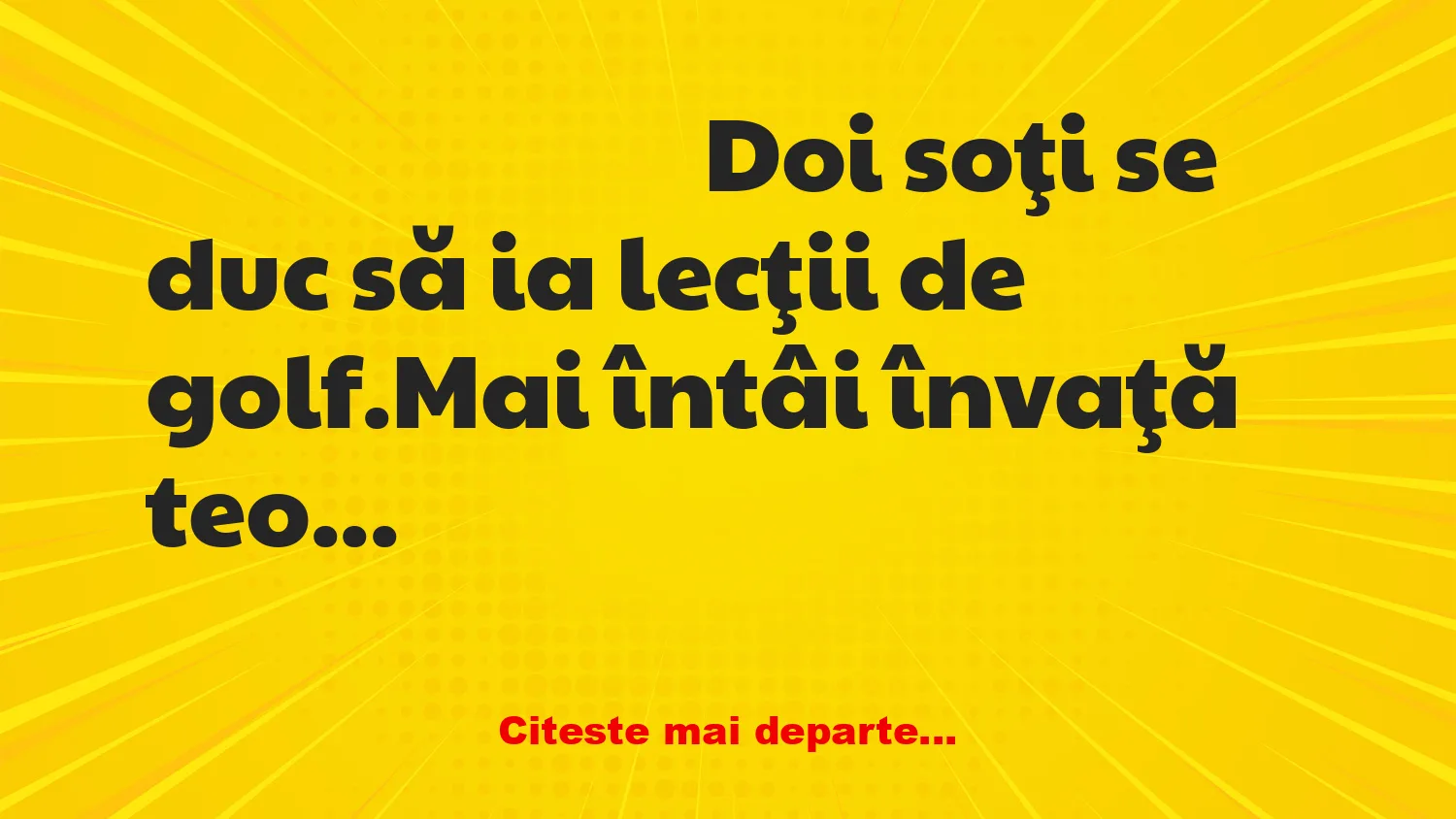 Banc: Doi soţi se duc să ia lecţii de golf