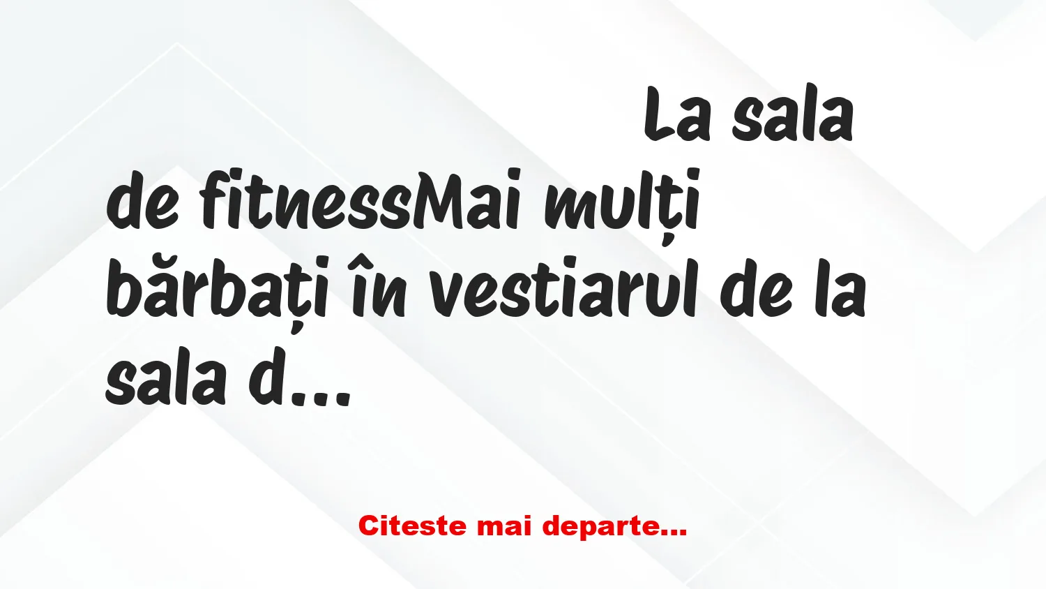 Banc: Mai mulți bărbați în vestiarul de la sala de fitness