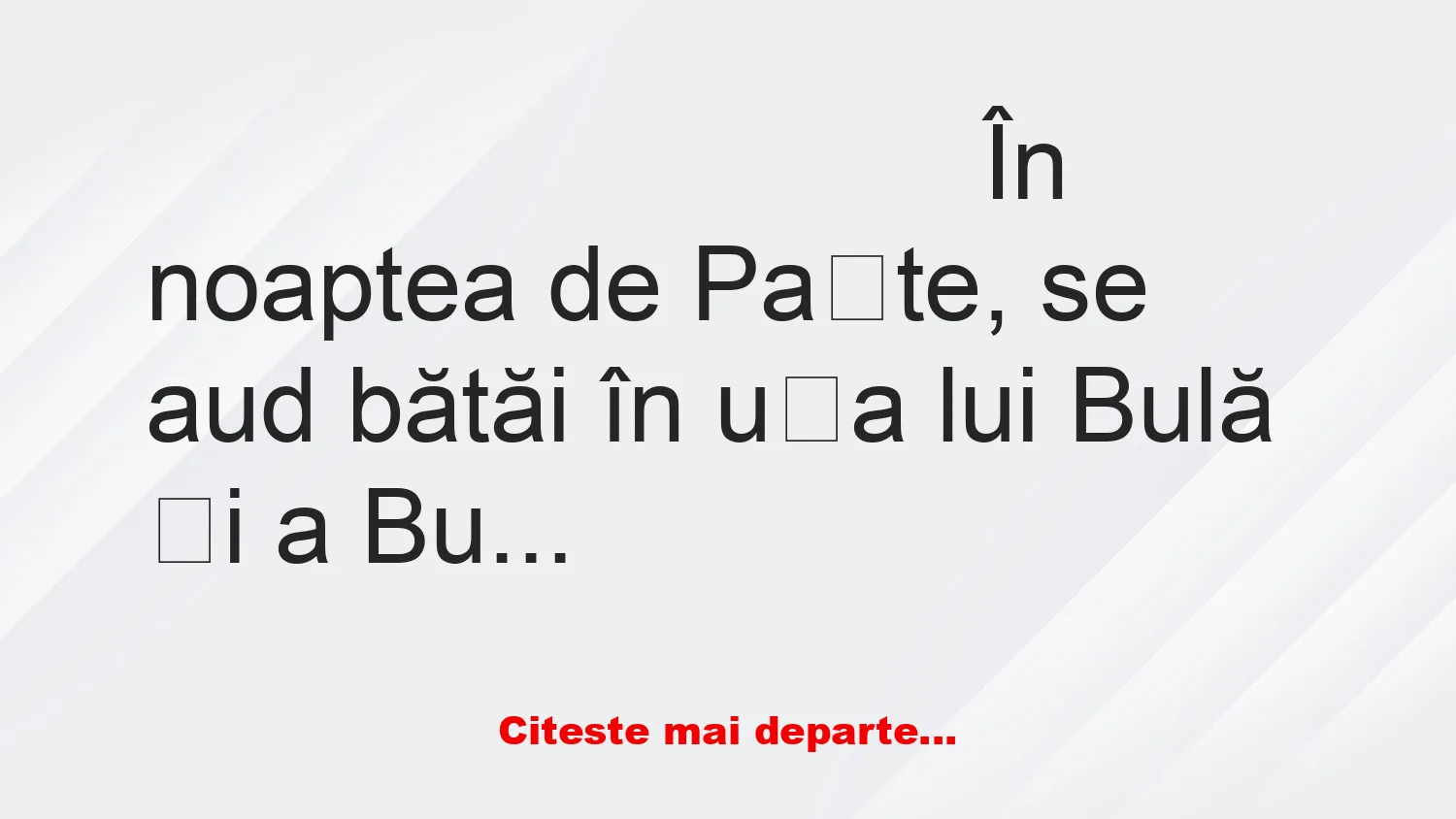 Banc: – Nu pot intra în apartament