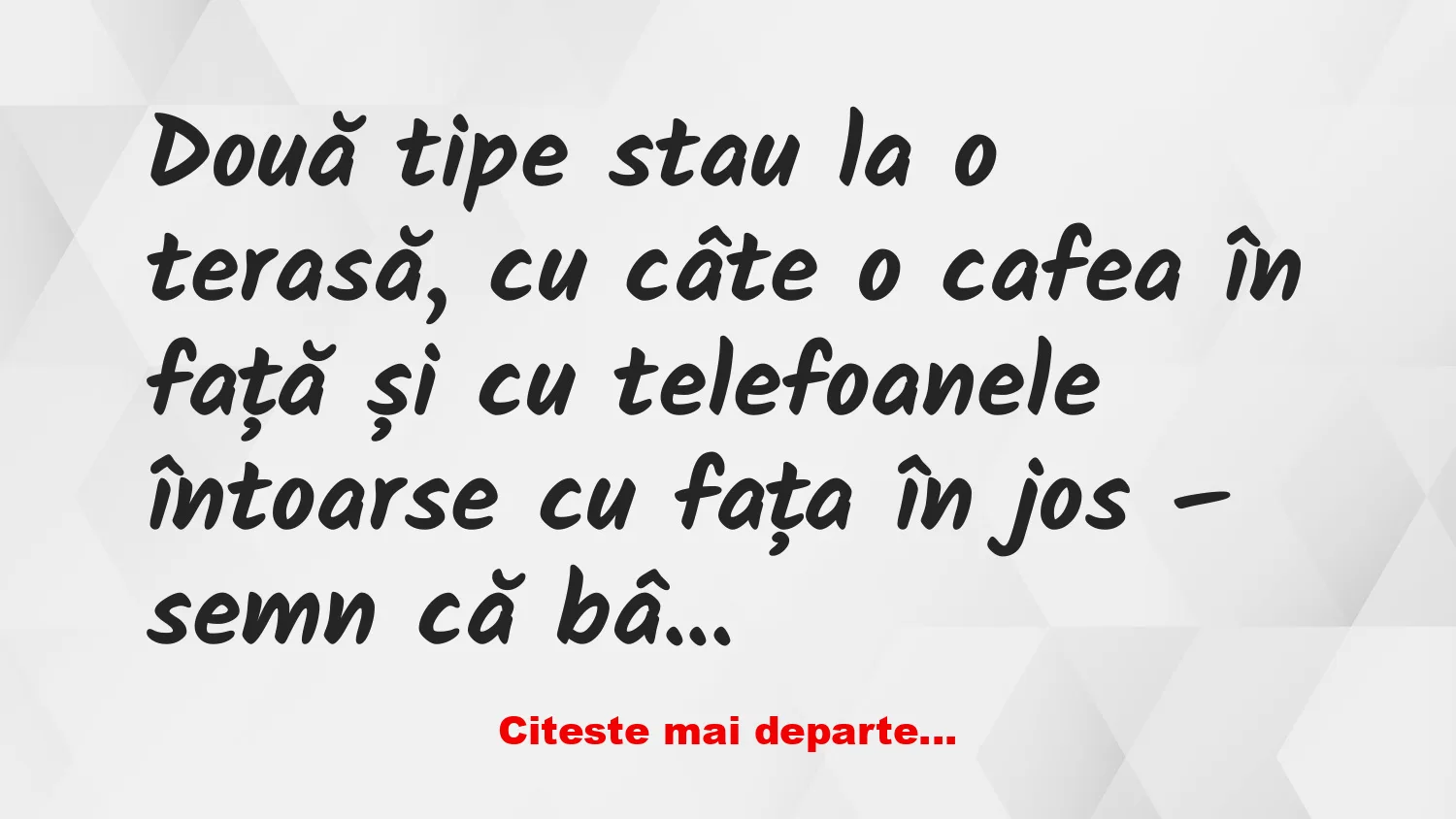 Banc: Serios?! Dar de ce, dragă? –