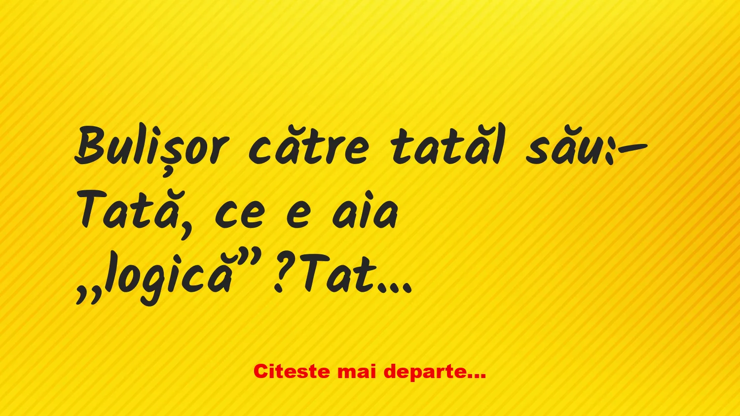 Banc: – Sigur îți plac și fetele frumoase