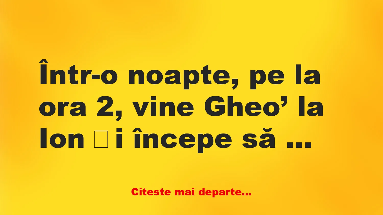 Banc: – Ioane, ai vopsea verde?