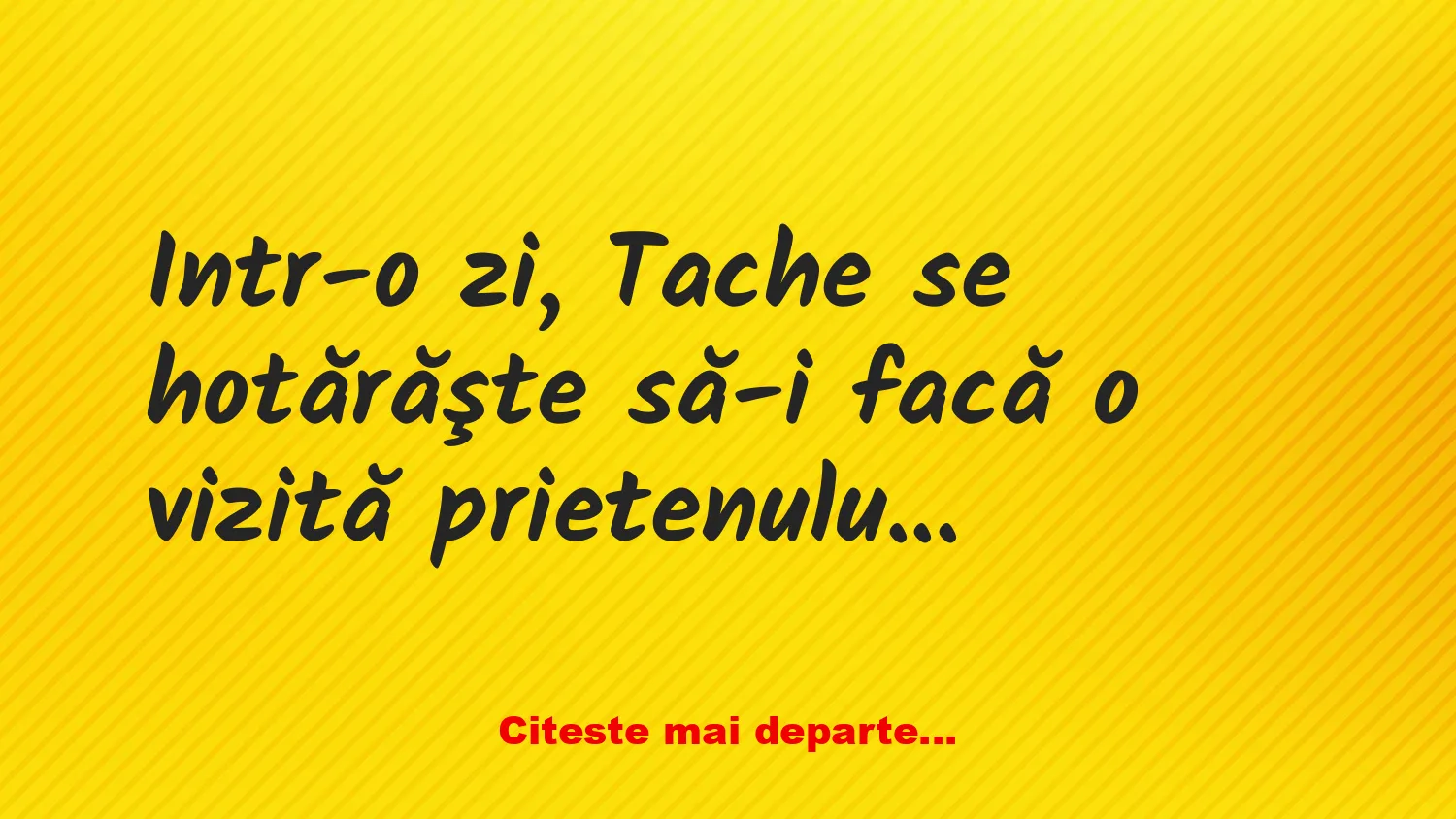 Banc: Tache îi facă o vizită lui Mache