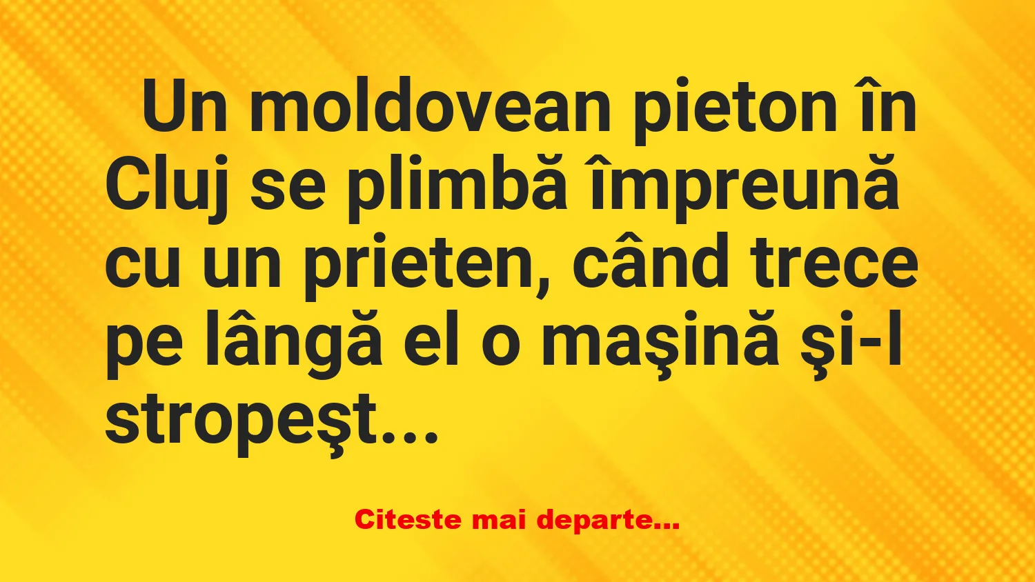 Banc: Un moldovean vine la Cluj