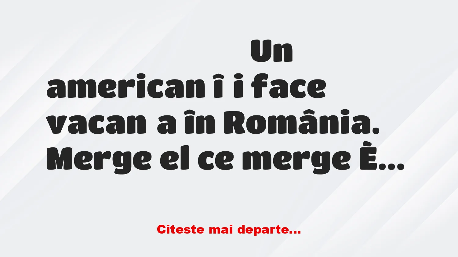 Banc: Vacanţă în România
