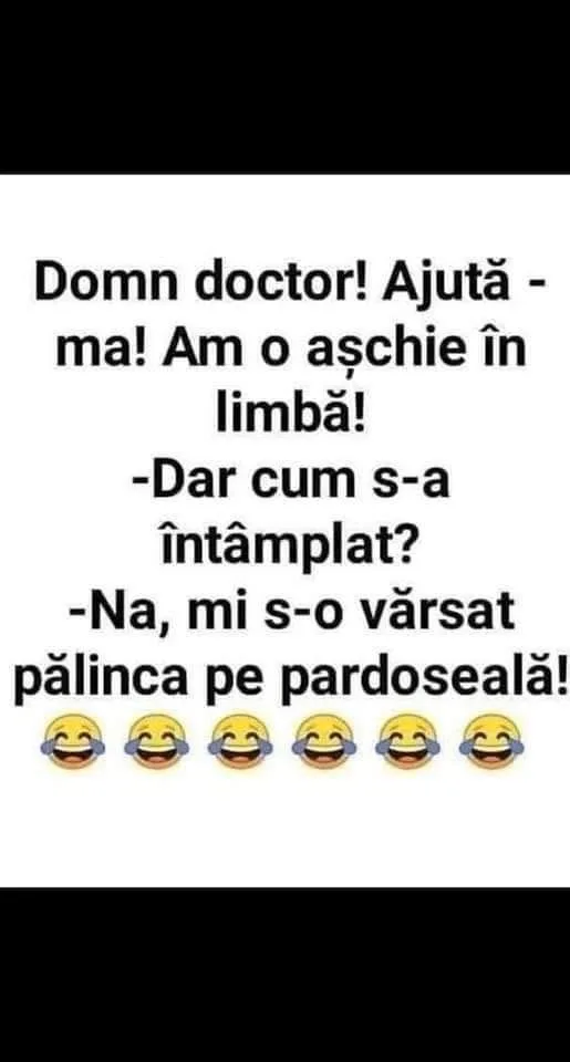 Domn doctor! Ajută-ma! Am o așchie în limbă!