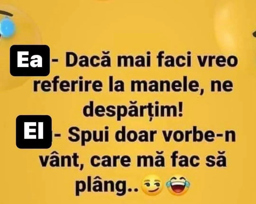 Dacă mai faci vreo referire la manele, ne despărțim!