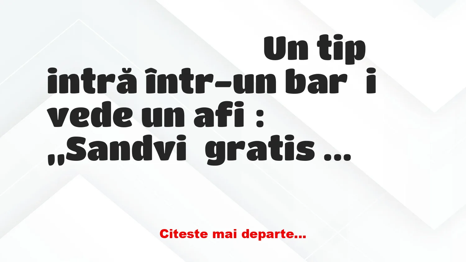 Banc: Afiș: „Sandviș gratis dacă reușești trei probe”
