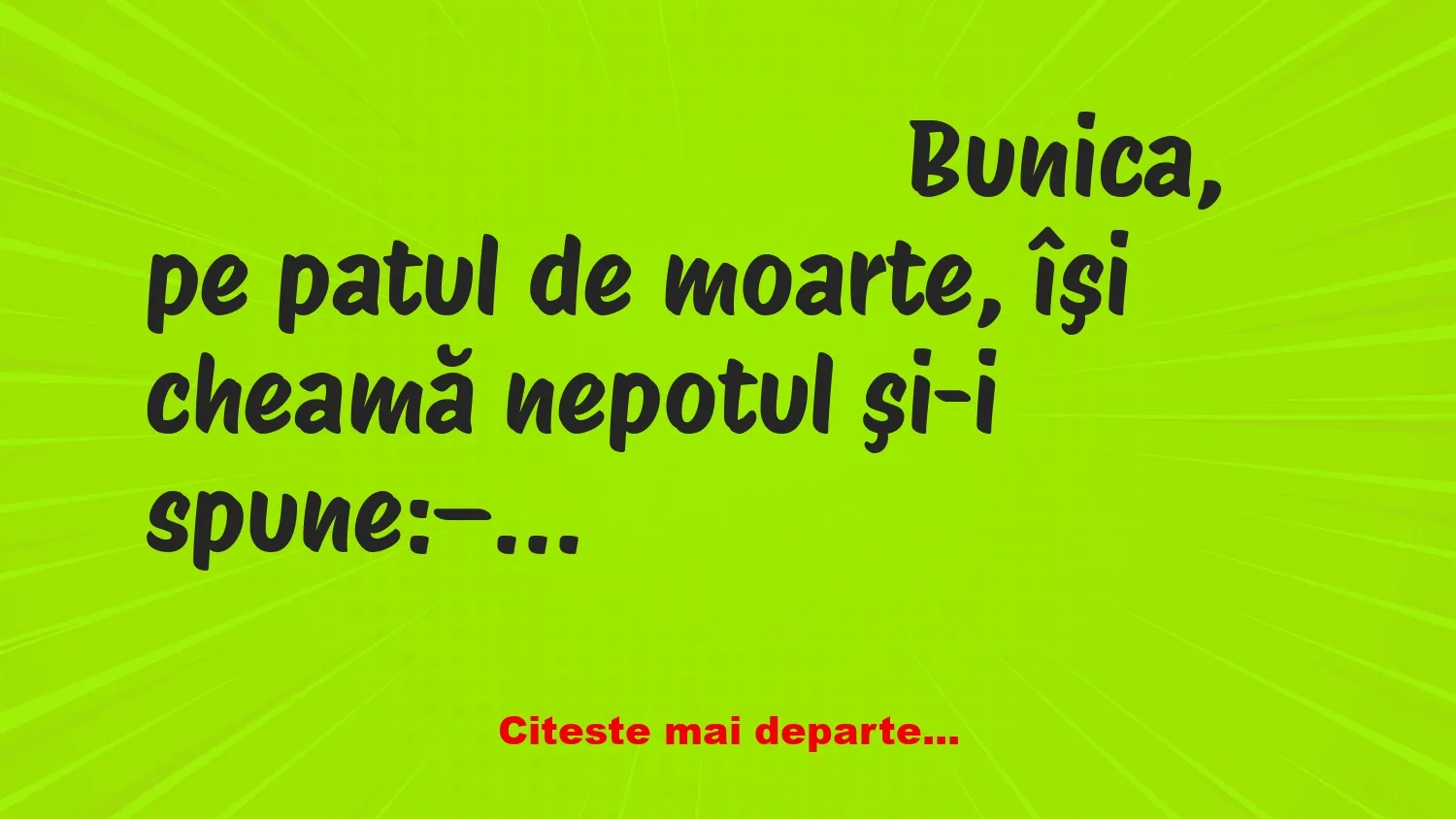 Banc: – Vreau ca tu să mosteneşti averea mea