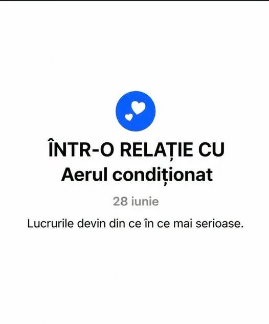 Într-o relație cu aerul condiționat...