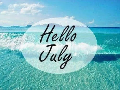 Hello July