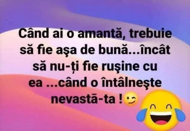 Când ai o amantă, trebuie să fie așa de bună...