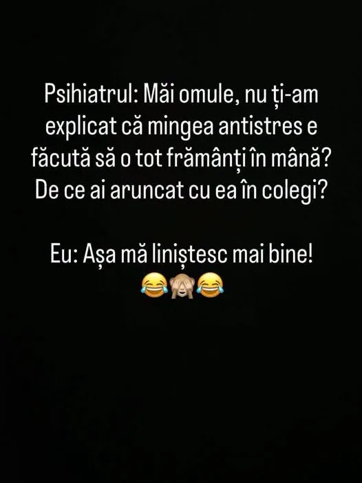 Psihiatru: Mai omule, nu ți-am explicat că mingea antistres?