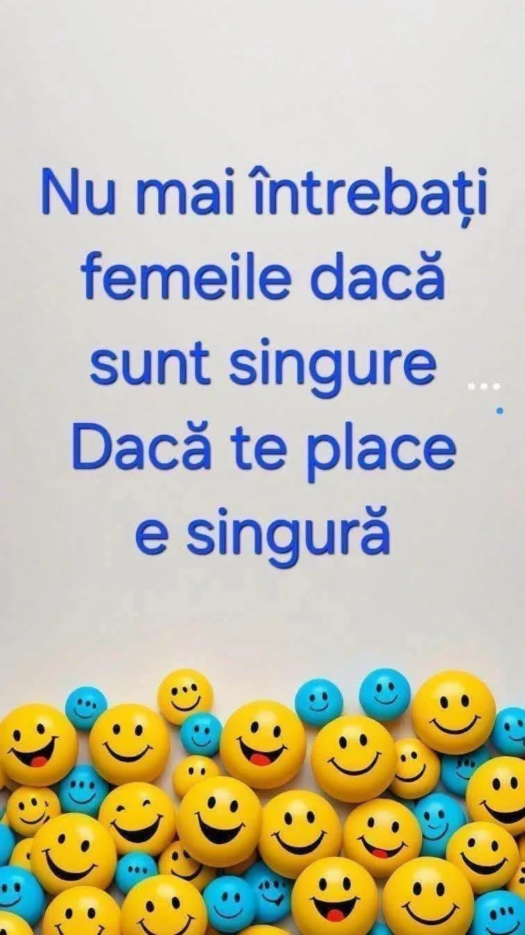 Nu mai întrebați femeile dacă sunt singure...