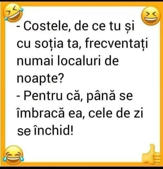 Costele, de ce tu și cu soția ta, frecventați numai localuri de noapte?